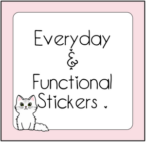 EVERYDAY & FUNCTIONAL STICKERS